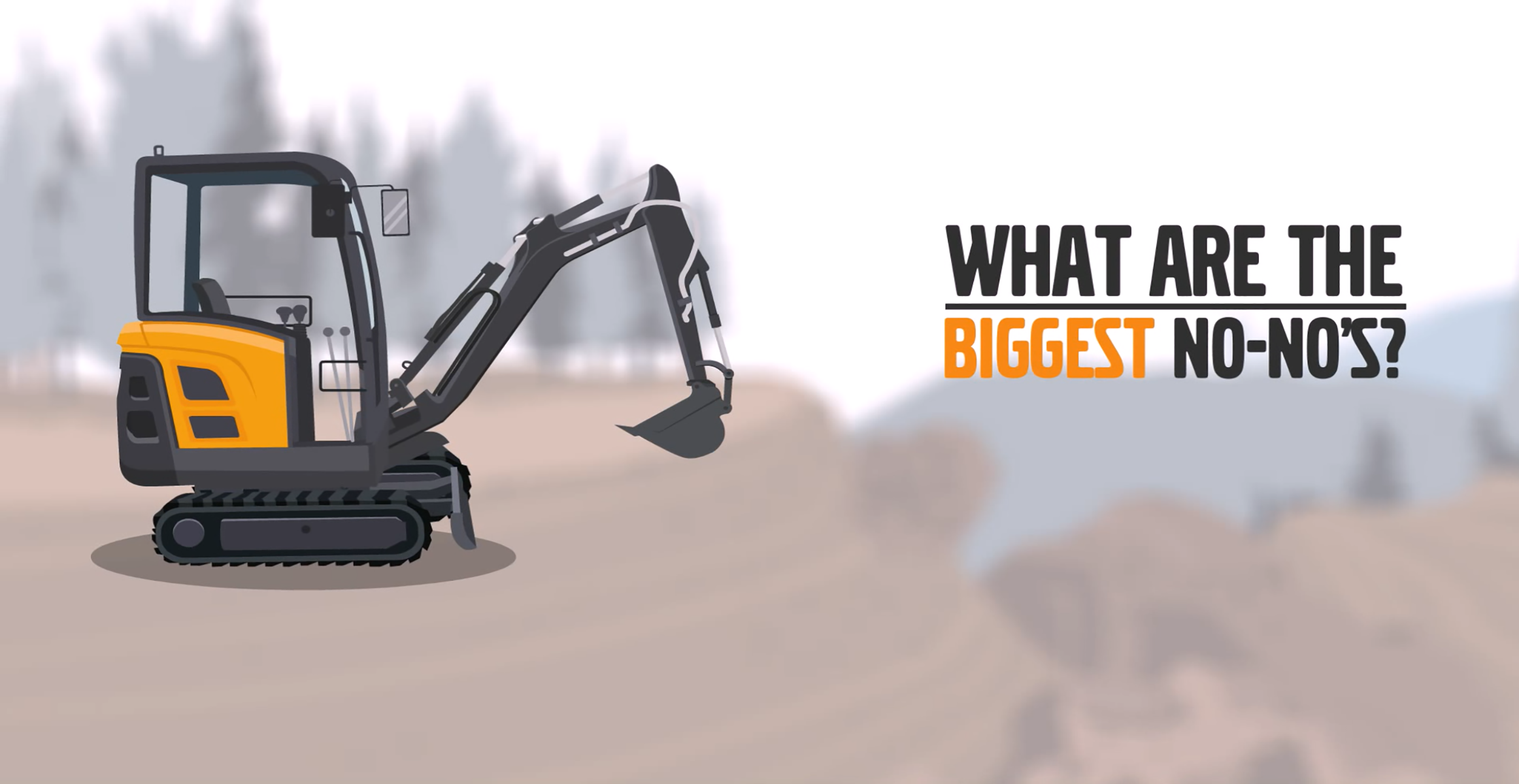 2018_July_VIDEO_Three_biggest_excavatos_no-nos_2324