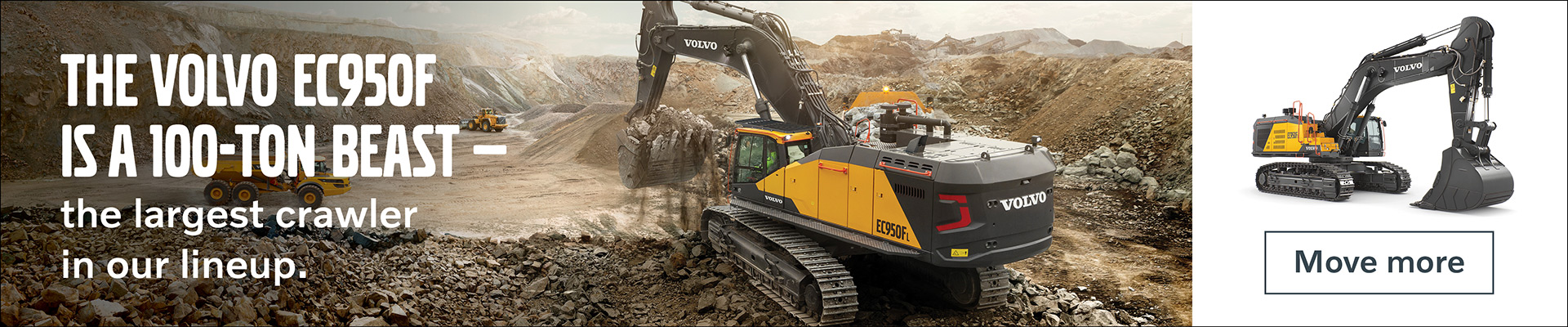 Volvo EC950F - Largest crawler in our lineup.